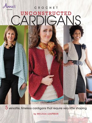 cover image of Crochet Unconstructed Cardigans